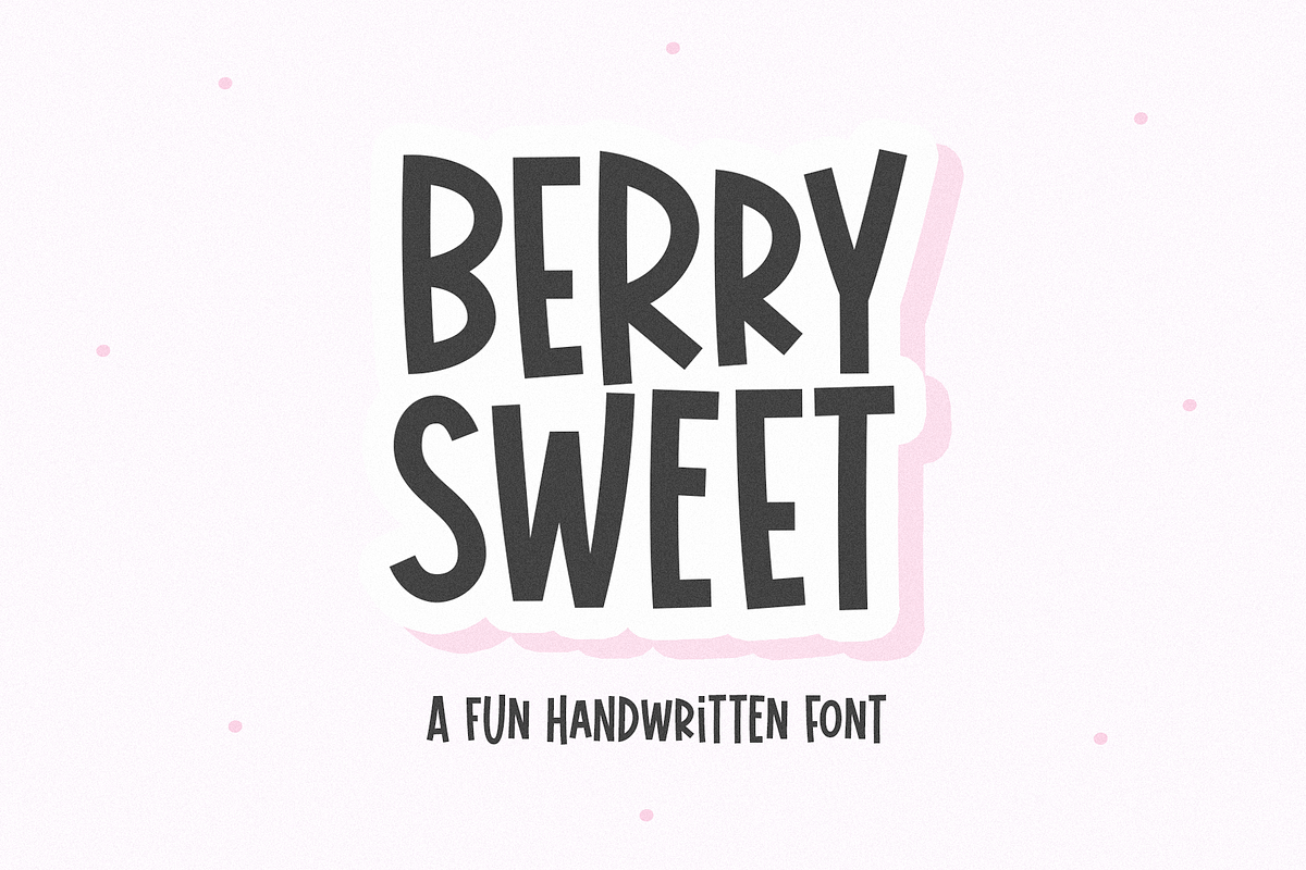 Berry Sweet | Fun Handwritten Font Free Download Free Download