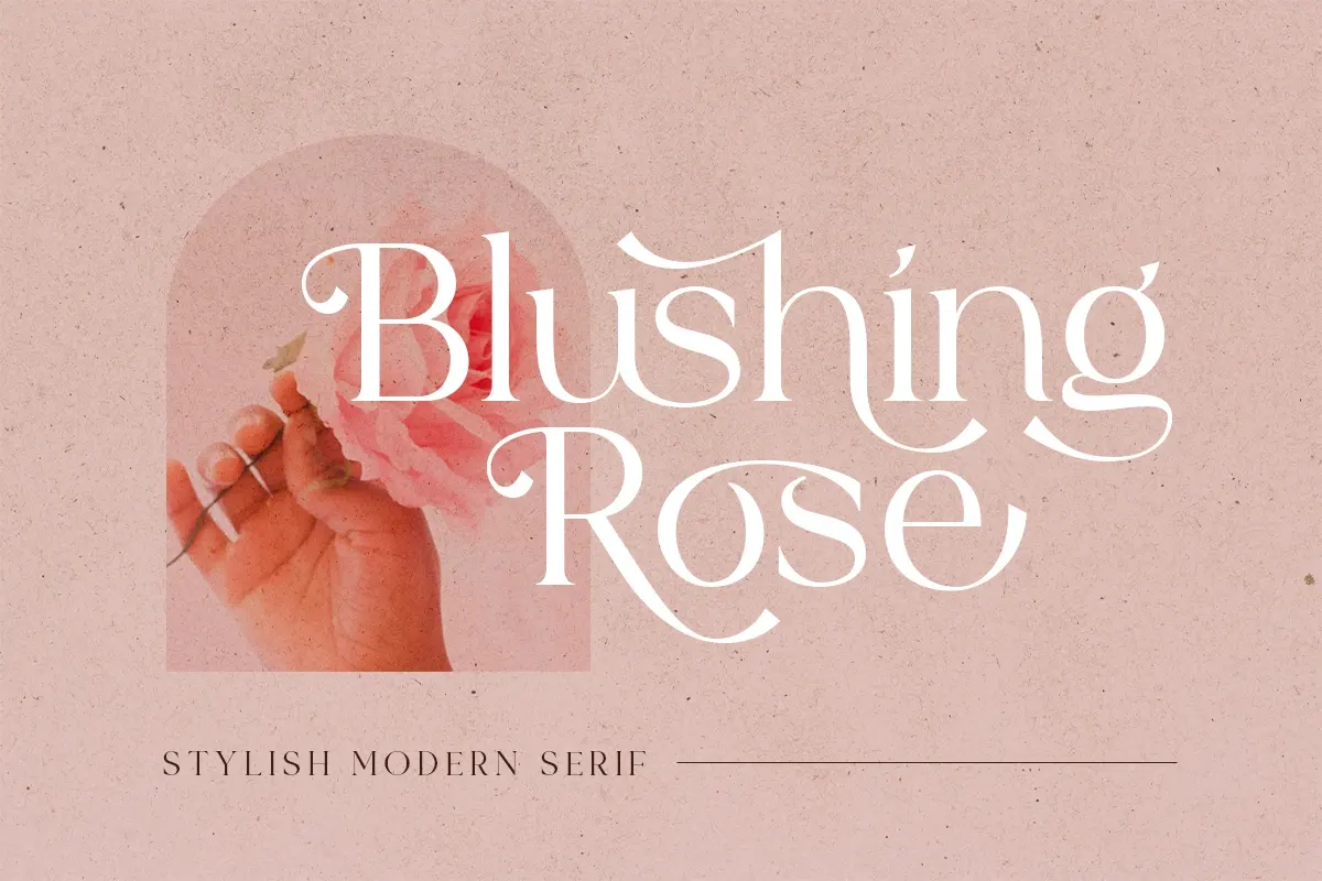 Blushing Rose - Stylish Modern Serif Free Download Free Download