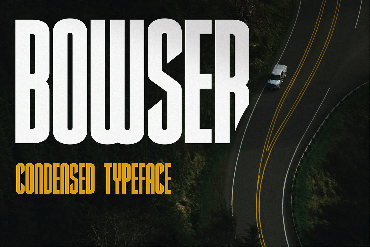 Bowser - Condensed Typeface Free Download Free Download