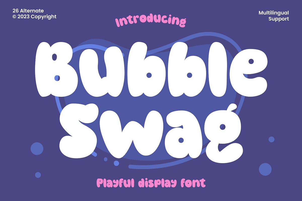 Bubble Swag - Playful Display Font Free Download Free Download