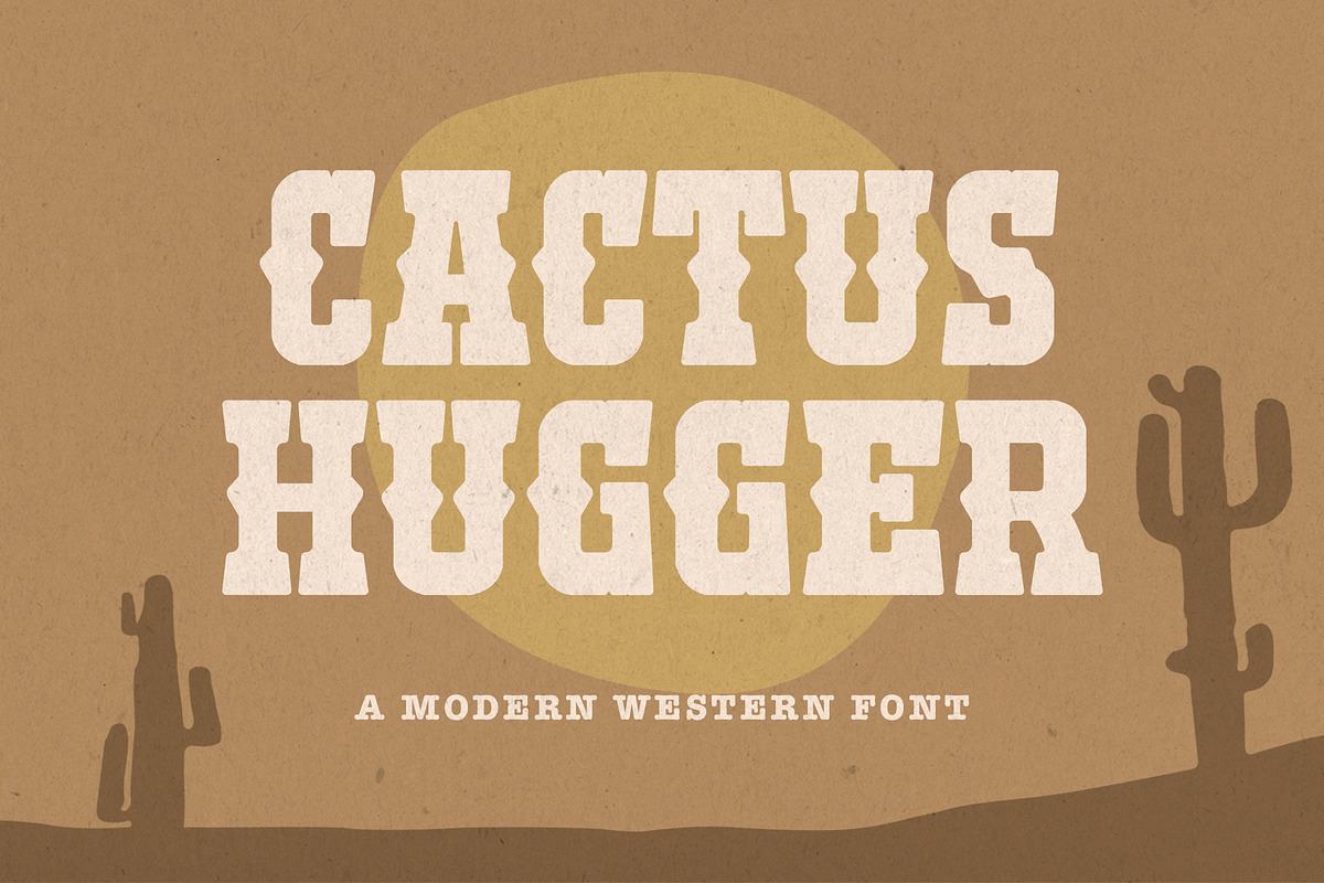 Cactus Hugger - Western Font Free Download Free Download