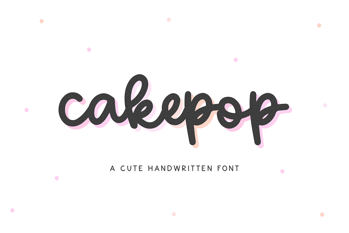 Cakepop | Handwritten Script Font Free Download Free Download