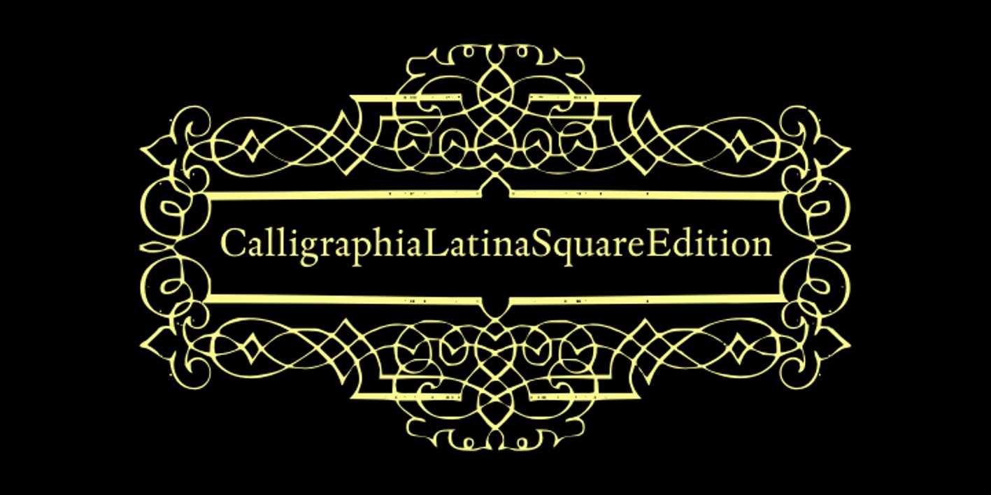 CalligraphiaLatinaSquareEdition Font Free Download