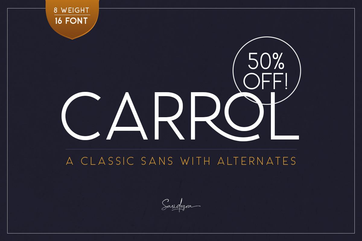 Carrol Sans (16 Fonts) - 50% OFF! Free Download Free Download