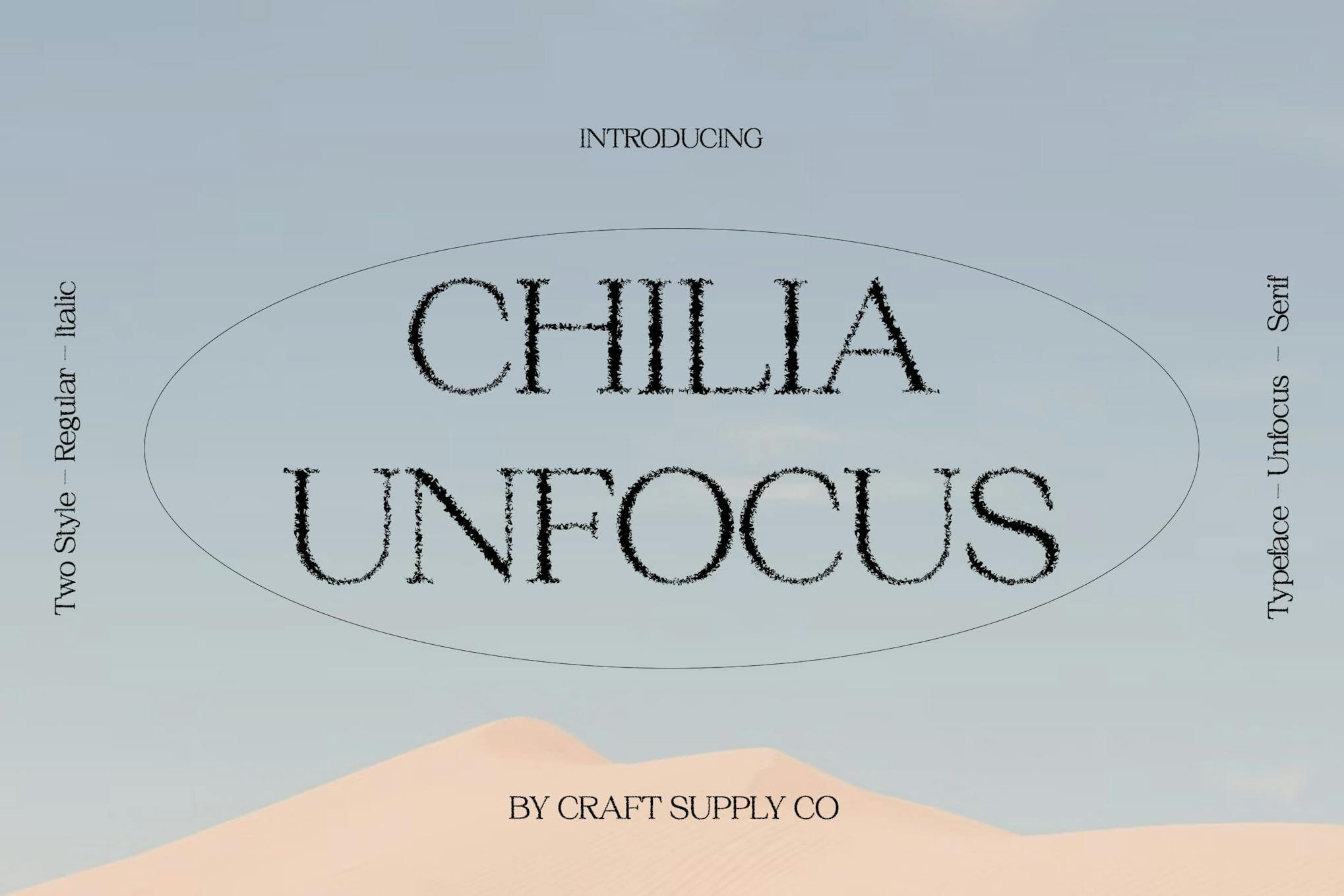 Chilia Unfocus Font Free Download