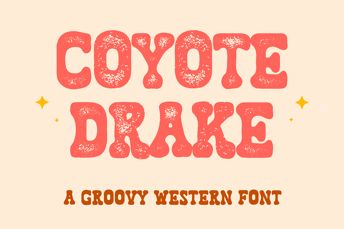 Coyote Drake Font - Groovy Western Free Download Free Download