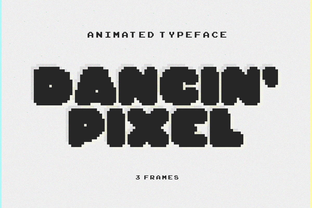 Dancin' Pixel | Animated Typeface Free Download Free Download