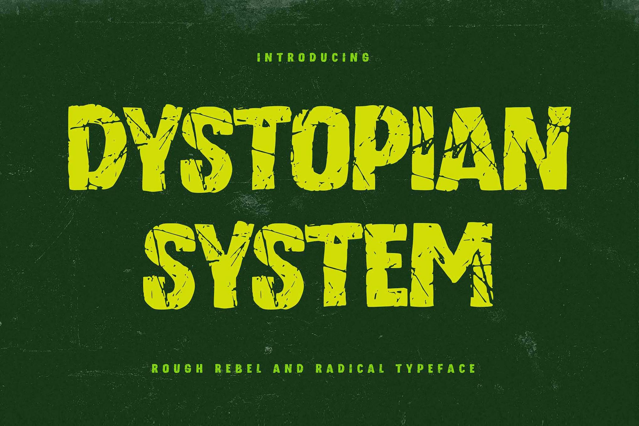 Dystopian System - Rough Rebel & Radical Typeface Free Download