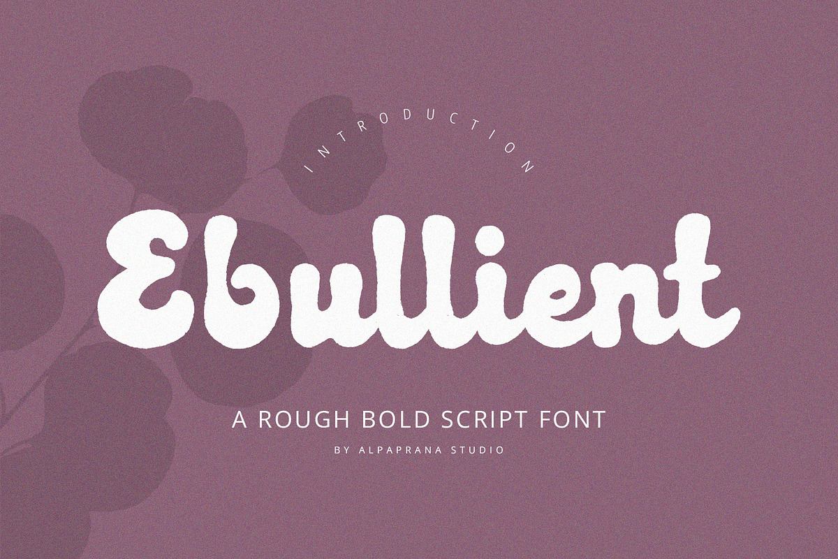 Ebullient - Rough Script Free Download Free Download