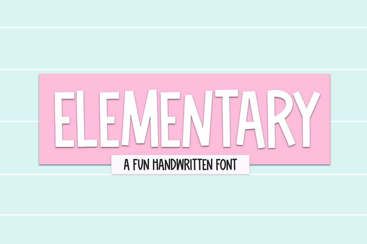 Elementary | Fun Handwritten Font Free Download Free Download