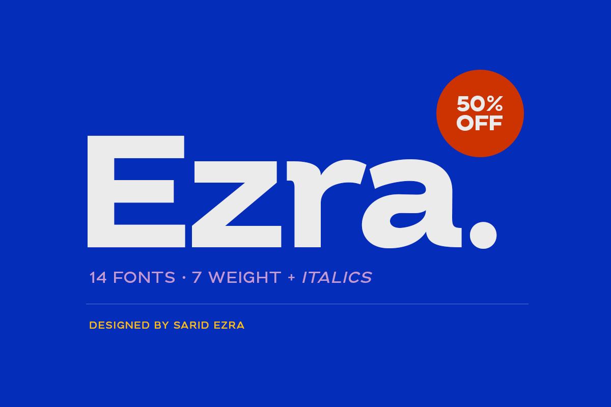 Ezra - Modern Sans (50% OFF) Free Download Free Download