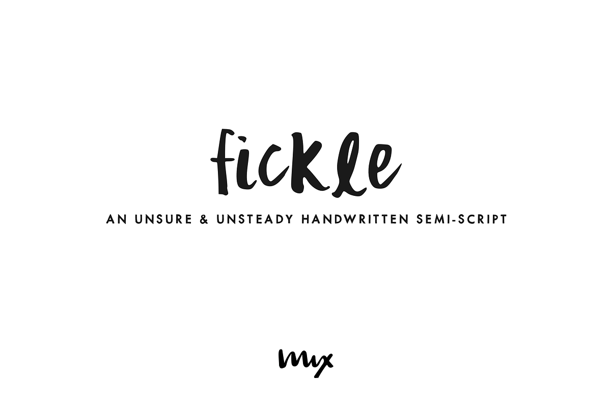 Fickle — A Handwritten Semi-Script Free Download Free Download