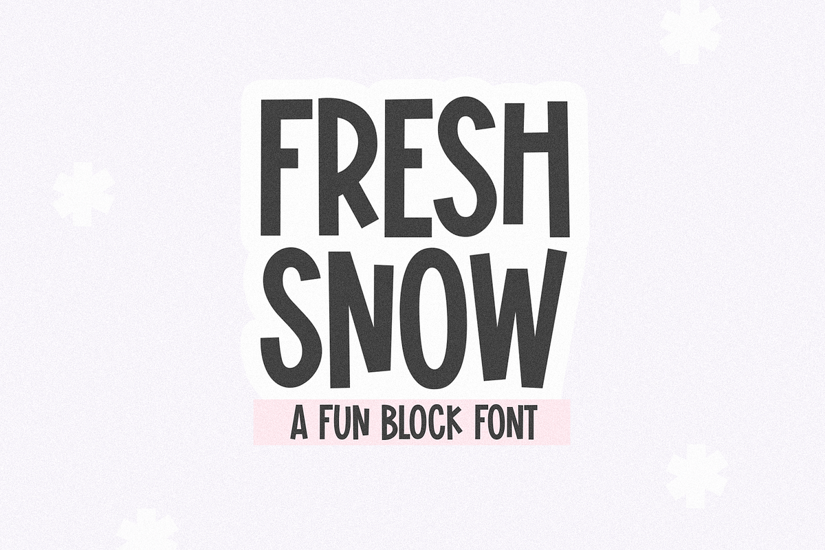 Fresh Snow | Cute Block Font Free Download Free Download