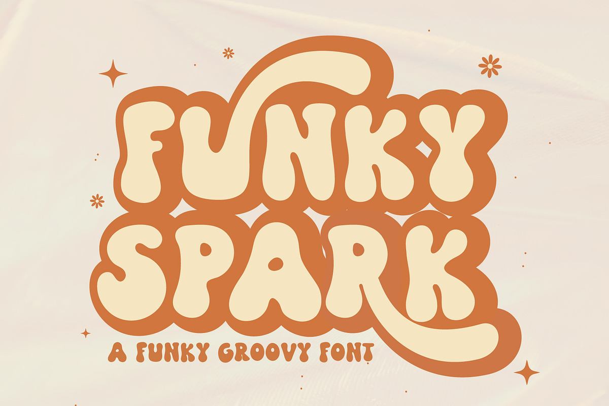 Funky Spark A Funky Groovy Font Free Download Free Download