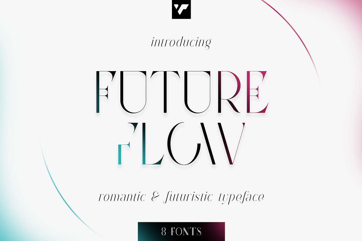 Future Flow typeface - 8 fonts Free Download Free Download