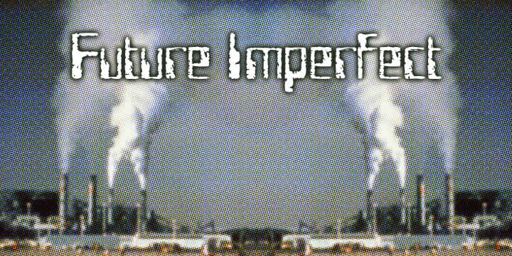 Future Imperfect Free Download Free Download