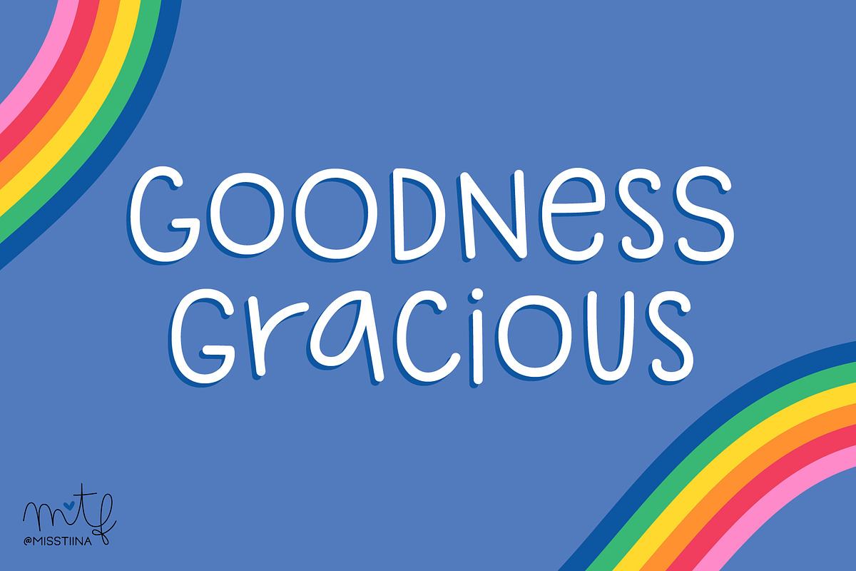 Goodness Gracious Font Free Download Free Download