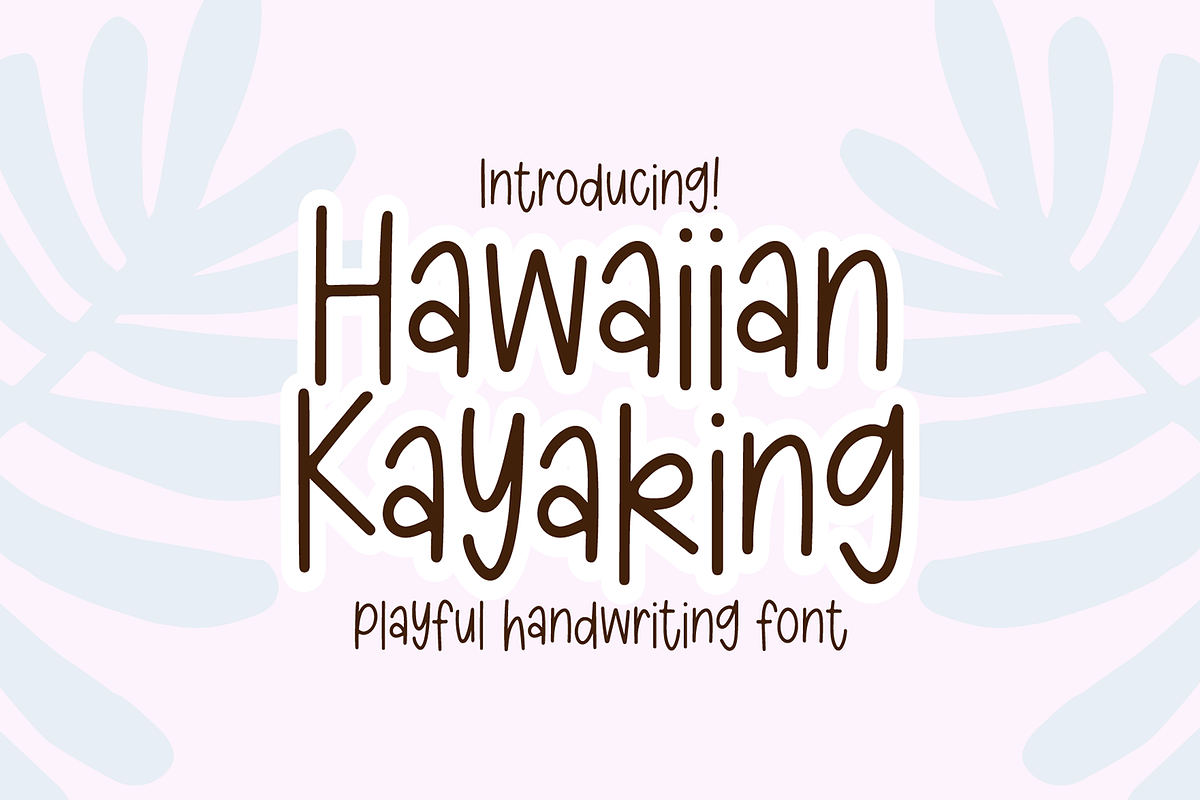 HAWAIIAN KAYAKING Handwriting Font Free Download Free Download