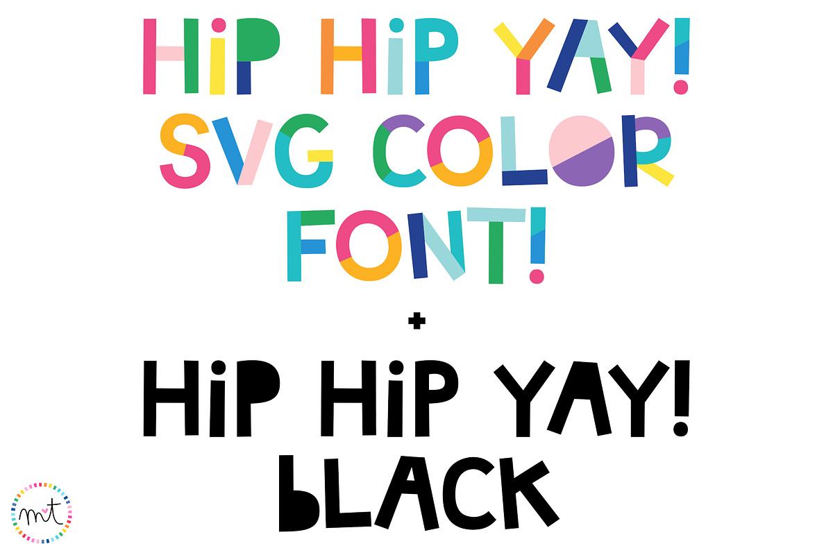 Hip Hip Yay SVG Color Font Duo Free Download Free Download