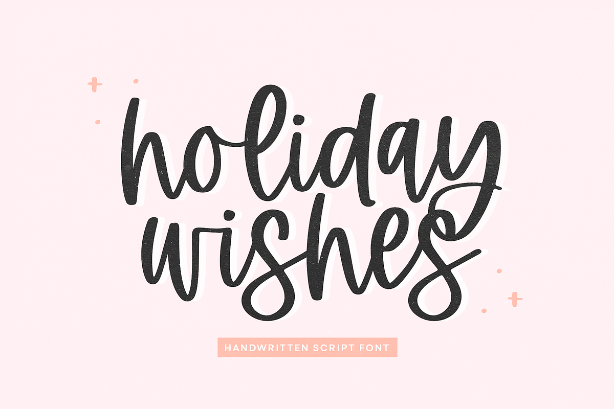 Holiday Wishes | Modern Script Font Free Download Free Download