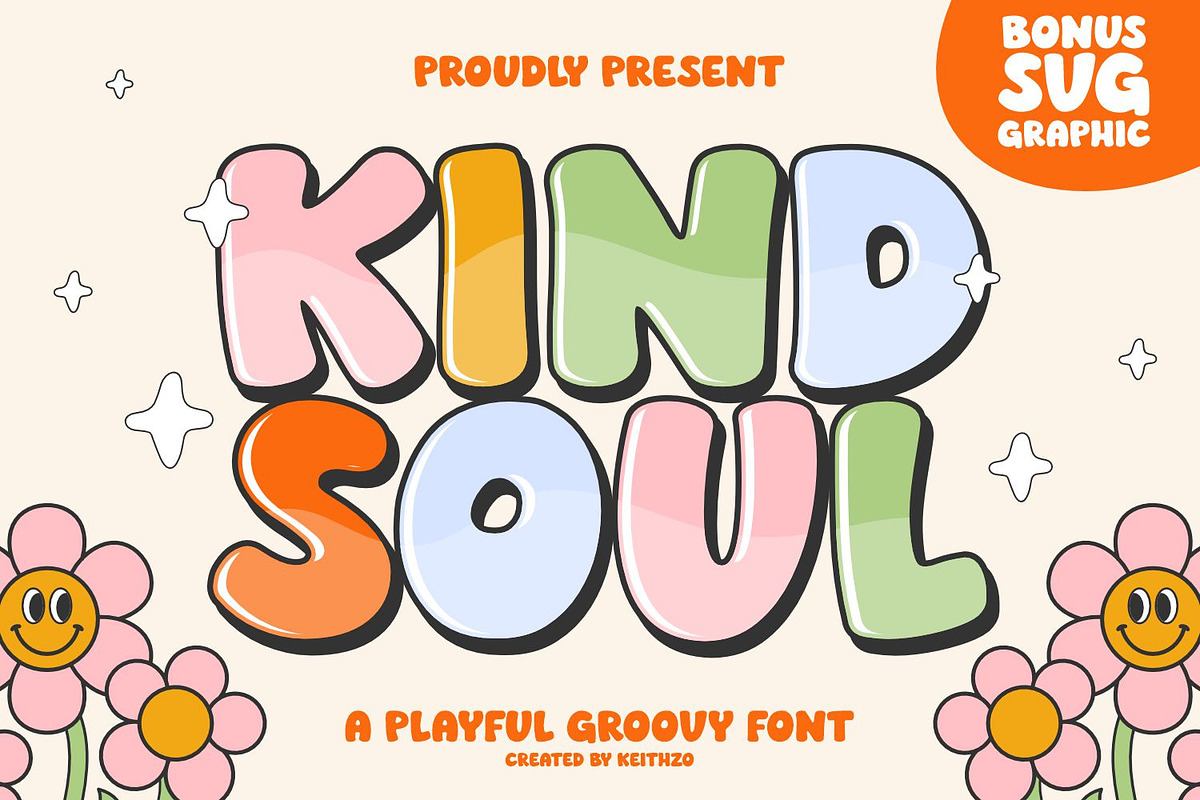 Kind Soul - Playful Groovy Font Free Download Free Download