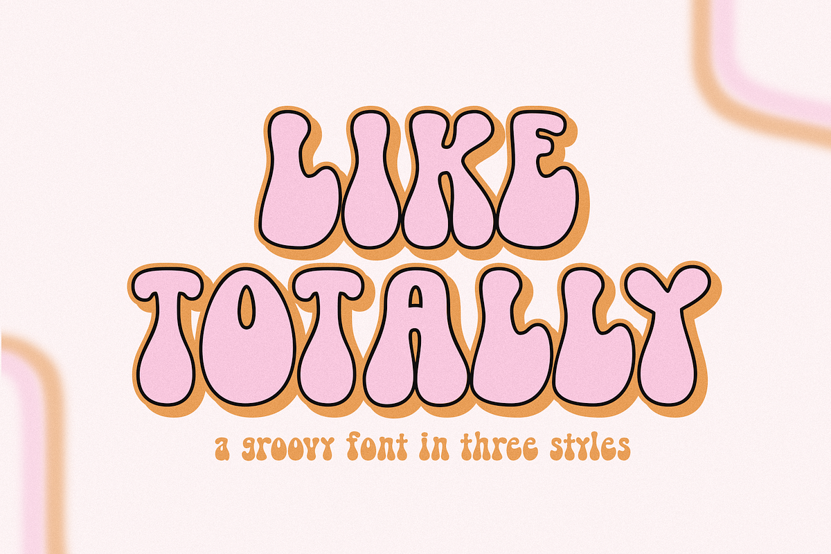 Like Totally | Retro Groovy Font Free Download Free Download