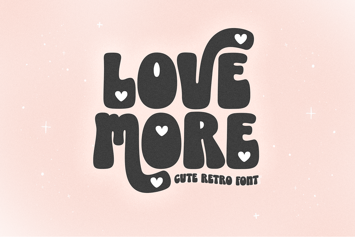 Love More | Retro Font Free Download Free Download