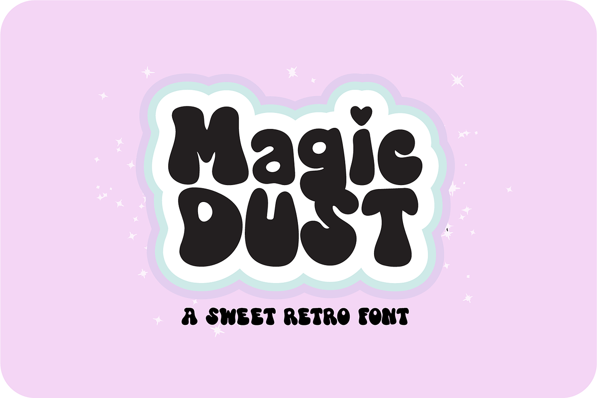 MAGIC DUST Bubble Retro Font Free Download Free Download