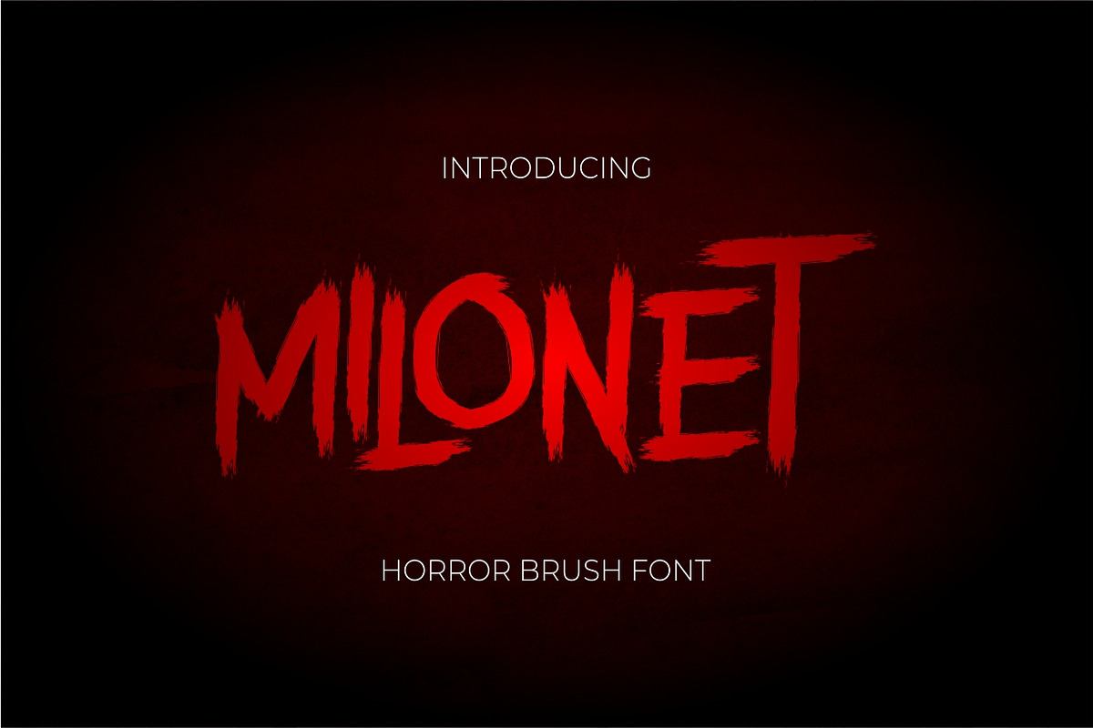 Milonet Horror Brush Font Free Download Free Download