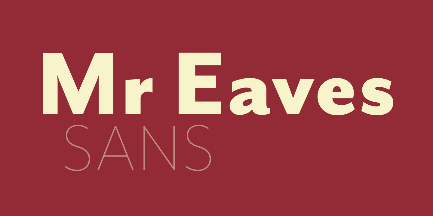 Mr Eaves Sans Free Download Free Download