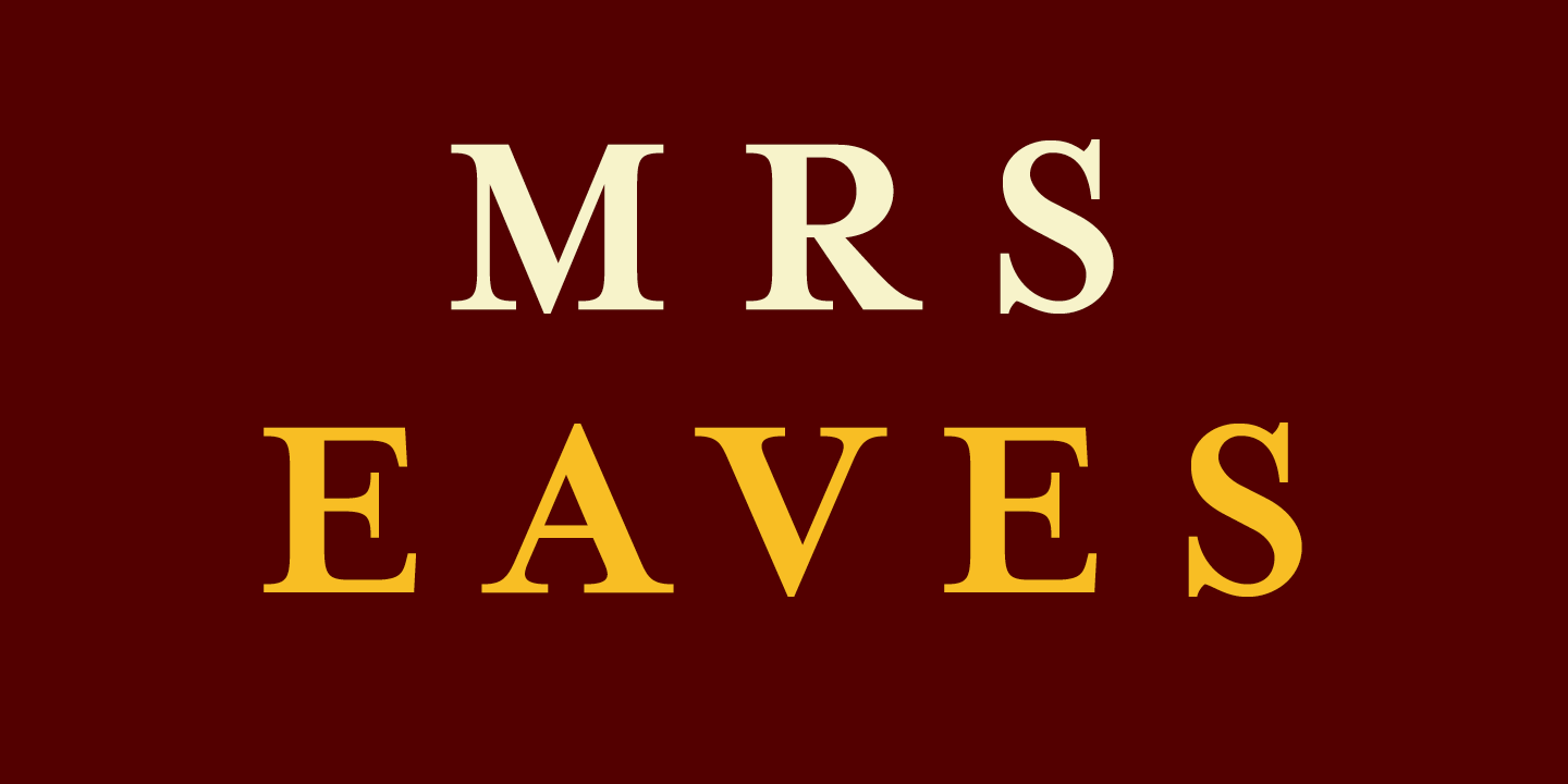 Mrs Eaves Free Download Free Download