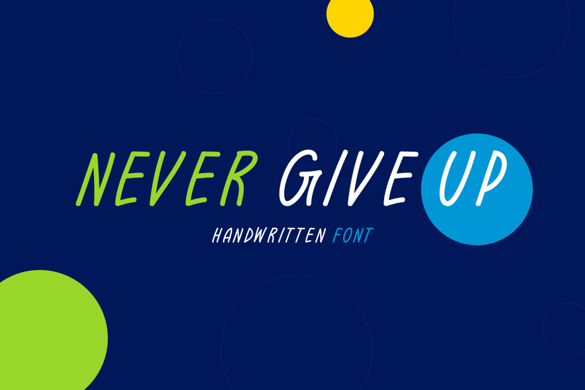 Never Give Up Typeface Free Download Free Download