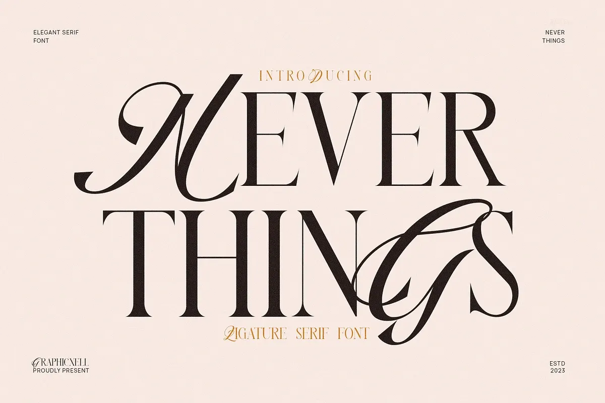 Never Things Elegant & Premium Serif Free Download Free Download