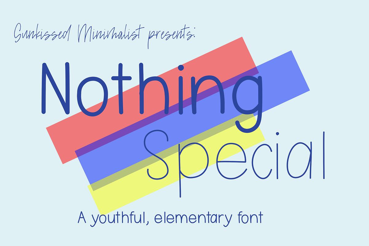 Nothing Special | An elementary font Free Download Free Download