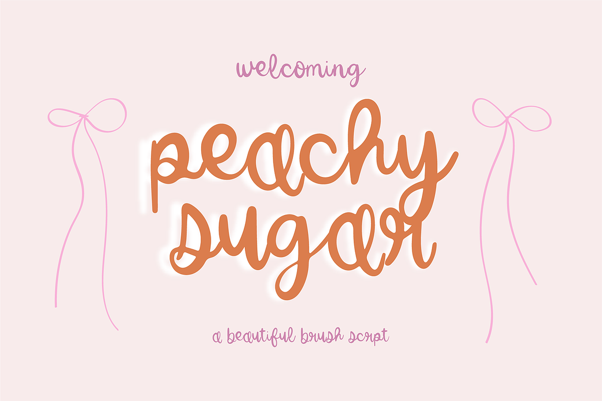 PEACHY SUGAR Brush Script Font Free Download Free Download