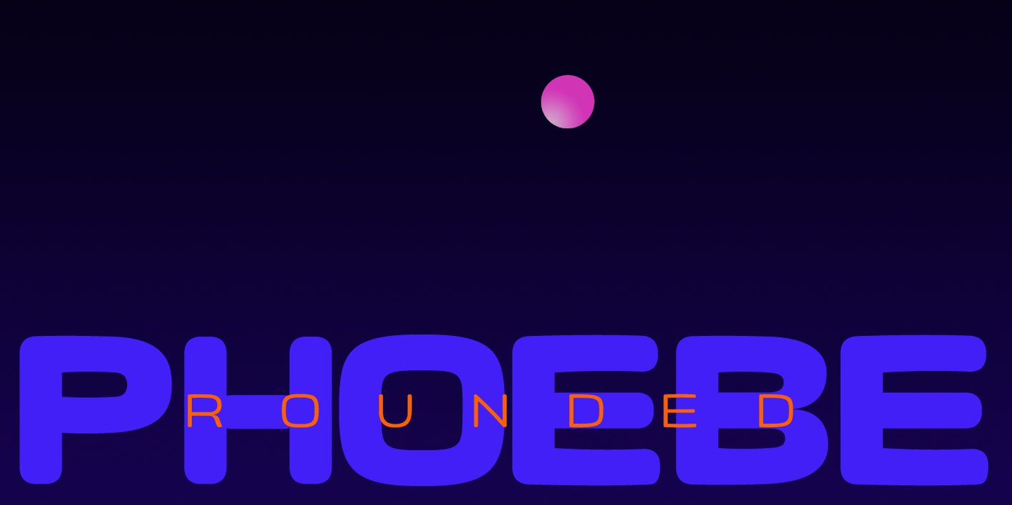 Phoebe Rounded Font Free Download