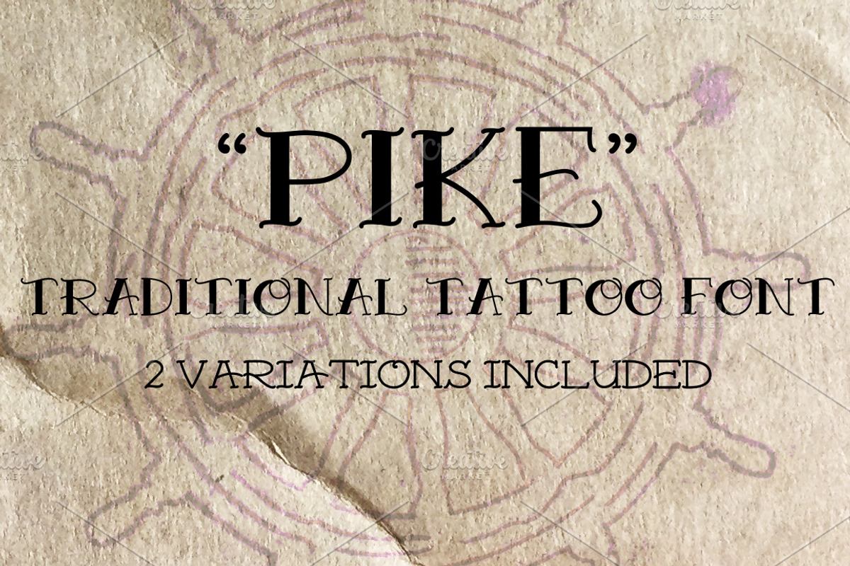 Pike Traditional Tattoo Font Free Download Free Download