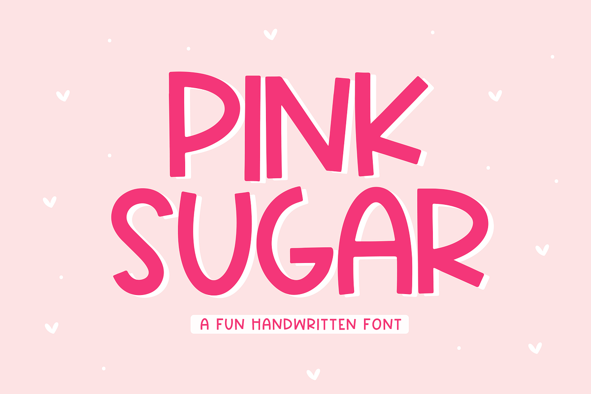 Pink Sugar | Fun Handwritten Font Free Download Free Download