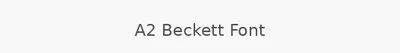 A2 Beckett Font