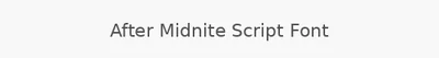 After Midnite Script Font