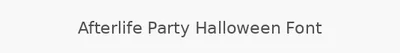 Afterlife Party Halloween Font