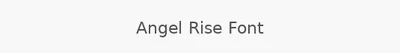 Angel Rise Font