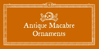 Antique Macabre Ornaments Font