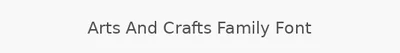 Arts And Crafts Family Font