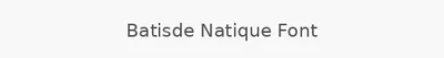 Batisde Natique Font