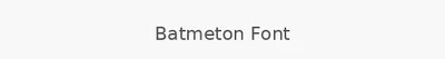 Batmeton Font