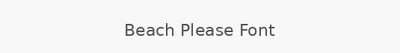 Beach Please Font