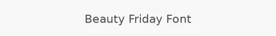 Beauty Friday Font