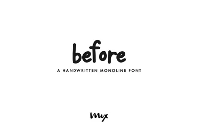 Before — A Handwritten Monoline Font