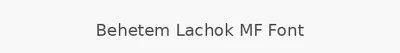 Behetem Lachok MF Font